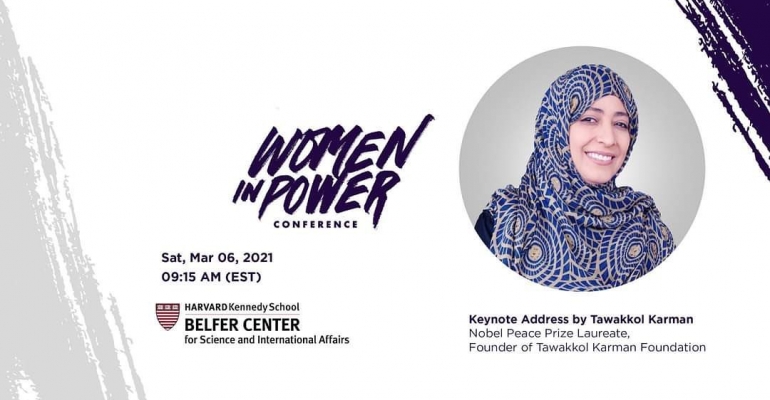 Mrs. Tawakkol Karman participated in the opening of the annual conference Women in Power